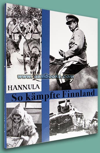 So Kaempfte Finnland der Finnisch-Sowjetische Krieg 1939 - 1940, Oberst J.O. Hannula